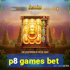 p8 games bet